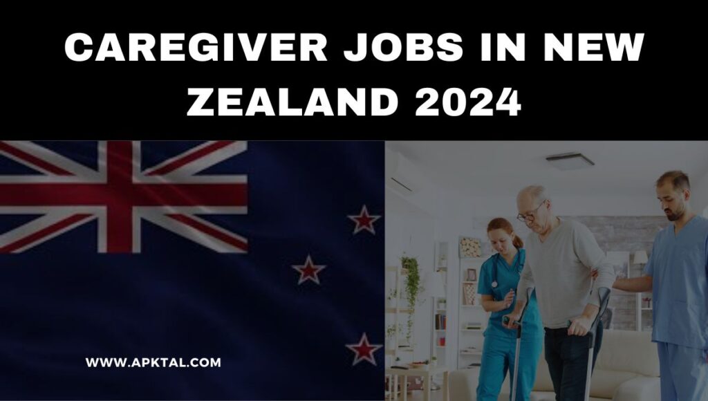 Caregiver Jobs in New Zealand 2024