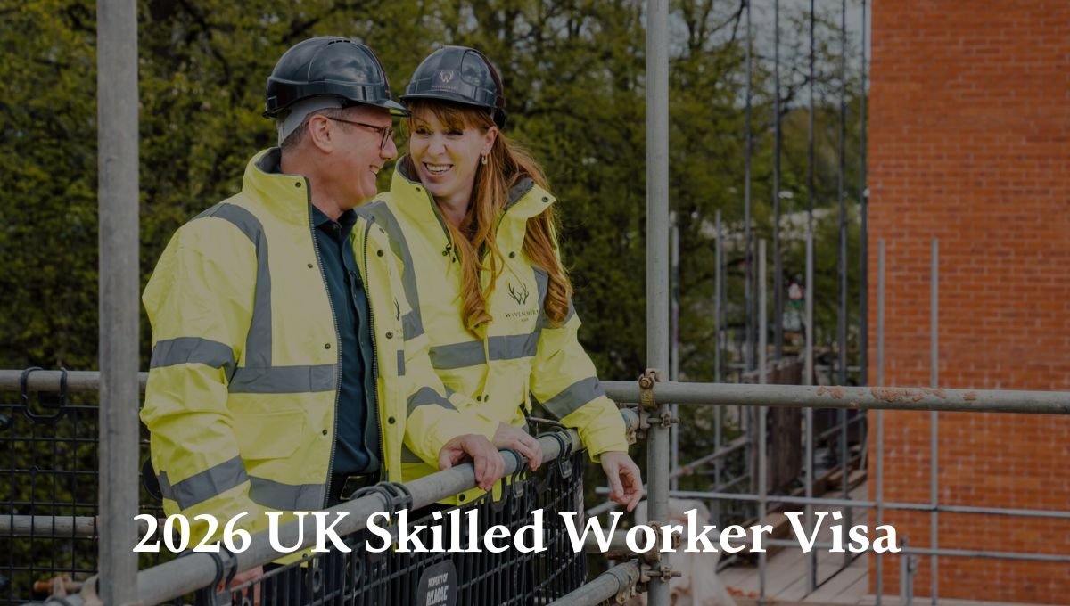 2026 UK Skilled Worker Visa: How to Get a Sponsored Job