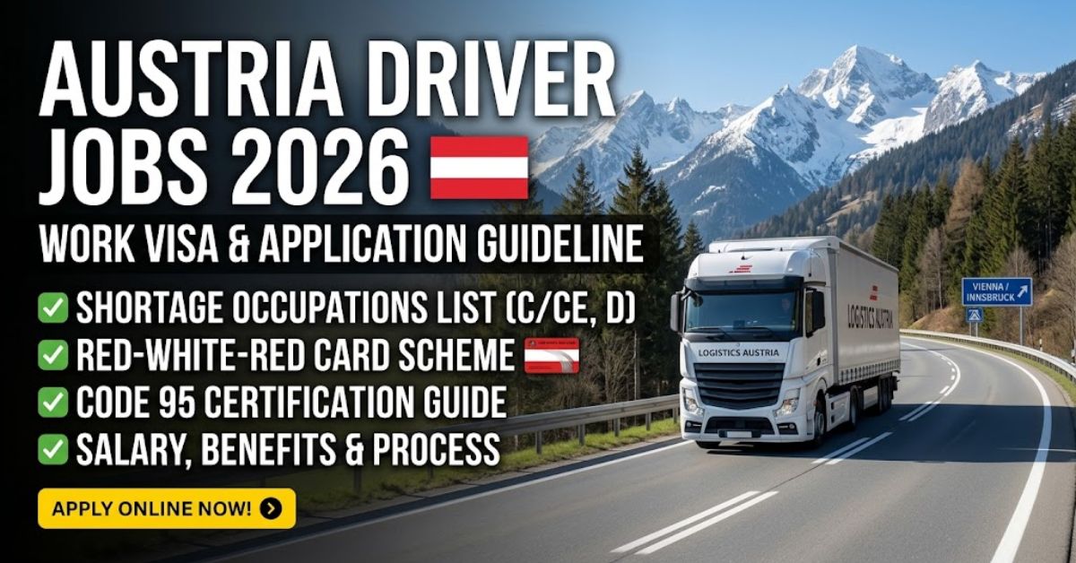 Austria Driver Jobs 2026: Work Visa Guide & Online Application